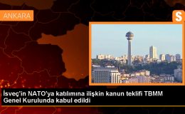 İsveç’in NATO’ya katılımına ilişkin kanun teklifi TBMM Genel Kurulunda kabul edildi