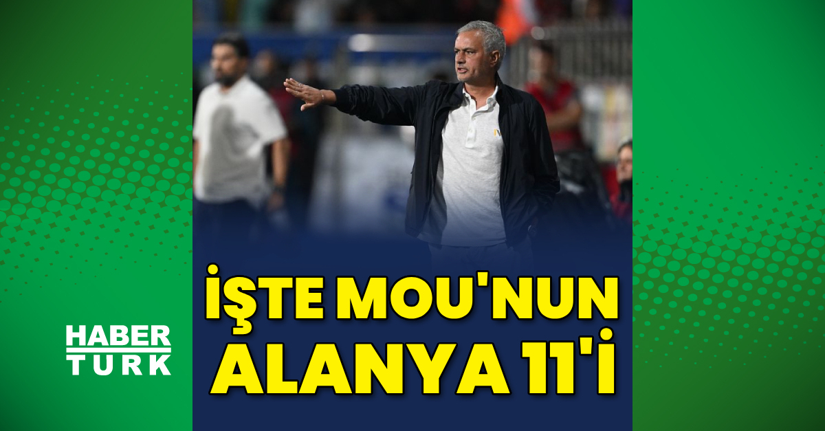 Fenerbahçe – Alanyaspor maçı muhtemel 11’ler